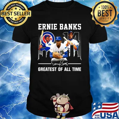 Ernie banks greatest of all time chicago cubs signature shirt