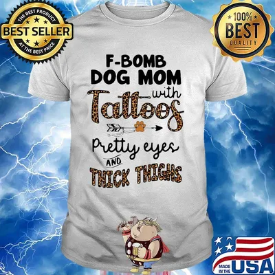 F-bomb dog mom with tattoos pretty eyes and thick thighs leopard shirt