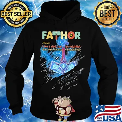 Fathor noun like a dad just way mightier s Hoodie