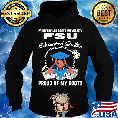 Fayetteville state university fsu educated queen proud of my roots s Hoodie