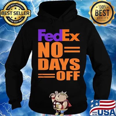 Fedex no day off s Hoodie