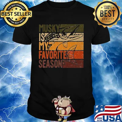 Fishing musky is my favorite season vintage shirt