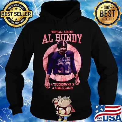 Four touchdowns in a single game Ai Bundy Married with children vintage s Hoodie