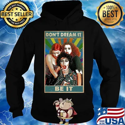 Frank n. Furter don't dream be it s Hoodie