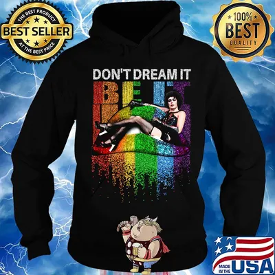 Frank n. Furter don't dream it be it lips lgbt s Hoodie