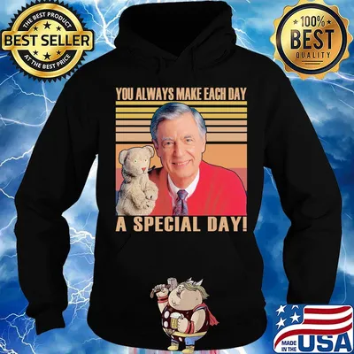 Fred rogers you always make each day a special day vintage retro s Hoodie