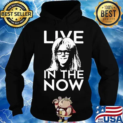 Garth algar live in the now s Hoodie