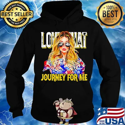 Girl Love that journey for me s Hoodie
