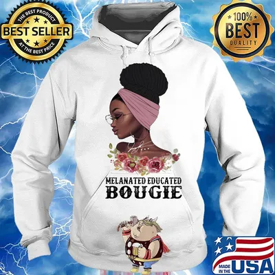 Girl melanated educated bougie signature s Hoodie