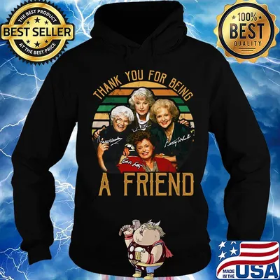 Golden girls thank you for being a friend signatures vintage retro s Hoodie