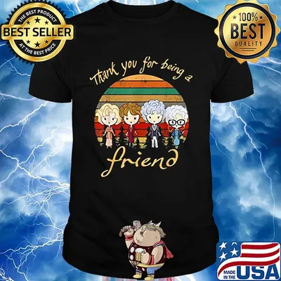 Golden girls thank you for being a friend vintage retro shirt