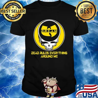 Grateful dead rules everything around me shirt