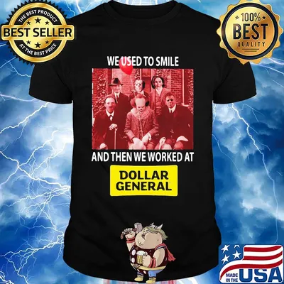 Halloween horror characters we used to smile and then we worked at dollar genral shirt