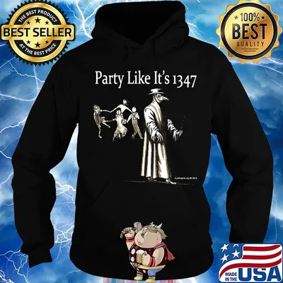 Halloween party like it's 1347 s Hoodie