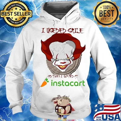 Halloween pennywise i useded smile and then i worked at instacart s Hoodie