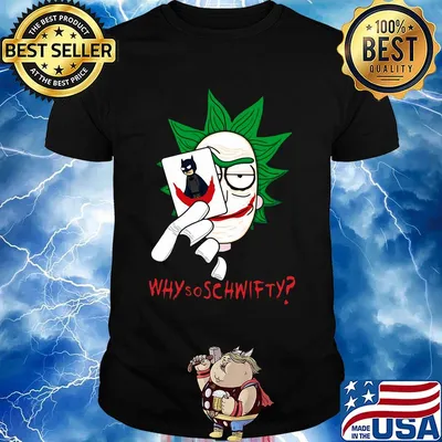 Halloween rick joker why so schwifty shirt