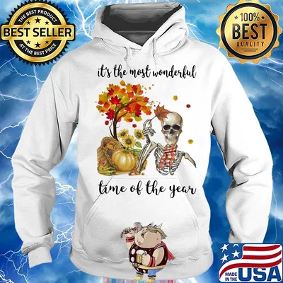 Halloween skeleton it's the most beautiful time of the year s Hoodie