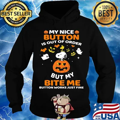 Halloween snoopy and woodstock my nice button is out of order but my bite me button works just fine pumpkin s Hoodie