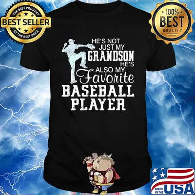 he's not just my grandson he's my favorite baseball player classic shirt