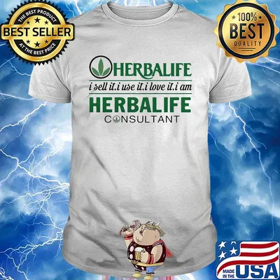 Herbalife i sell it use it i love it i am herbalife consultant shirt