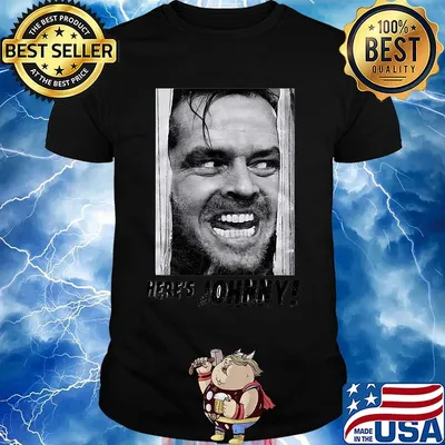 Here's johnny face picture shirt