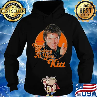 Here's looking at you kitt s Hoodie