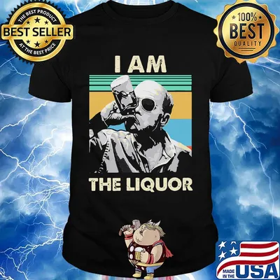 I am the liqour vintage shirt