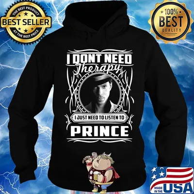 I don't need therapy i just need to listen to prince s Hoodie