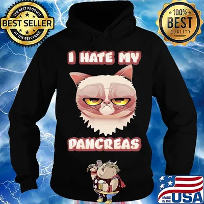 I Hate My Pancreas Shirt Hoodie