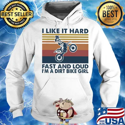 I like it hard fast and loud i'm a dirt bike girl vintage retro s Hoodie