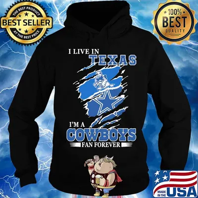 I live in texas i'm a dallas cowboys fan forever s Hoodie