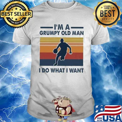 I'm a grumpy old man I do what I want Basket Ball Vintage retro shirt
