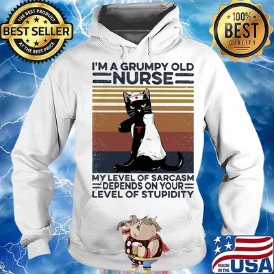 I'm a grumpy old nurse my level of sarcasm depends on your level of stupidity vintage retro s Hoodie