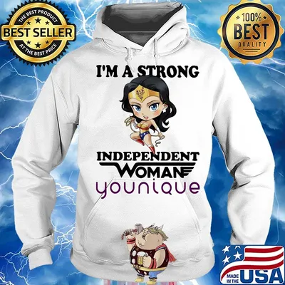 I'm a strong independent woman younique s Hoodie