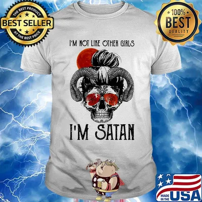 I'm not like other girls i'm satan sunset shirt