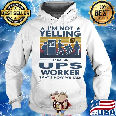 I'm not yelling I'm a Ups worker that's how we talk vintage retro s Hoodie