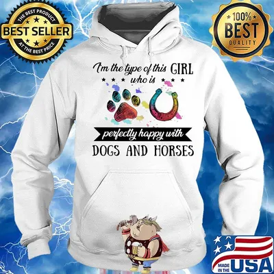 I'm the type of this girl who is perfectly happy with paw dogs and horses s Hoodie