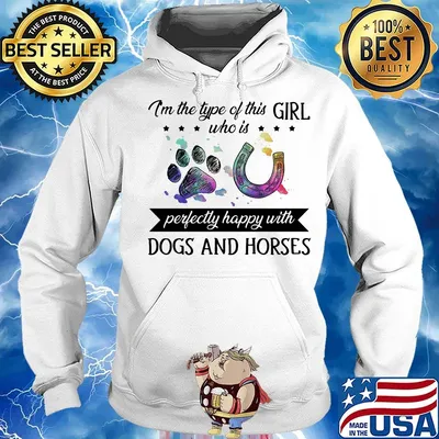 I'm the type this girl who is perfectly happy wiht dogs and horses footprint s Hoodie