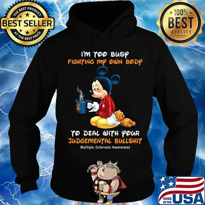 I'm too busy fighting my own body to deal with your mickey mouse cancer awareness s Hoodie