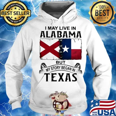 I may live in alabama but my story began in texas s Hoodie
