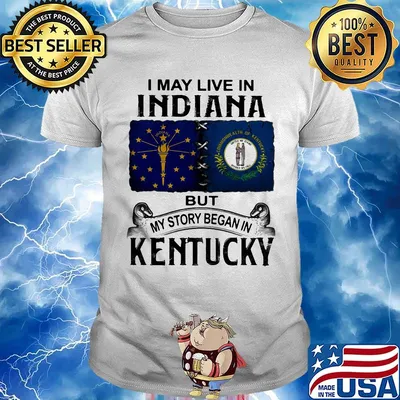 I may live in indiana but my story began in kentucky shirt