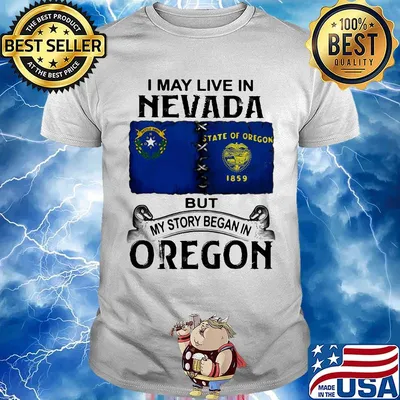 I may live in nevada but my story began in oregon shirt