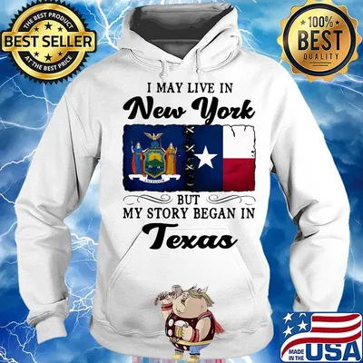 I may live in New York but my story began in Texas s Hoodie