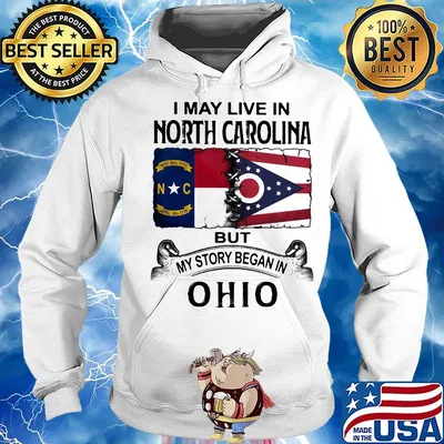 I may live in north carolina but my story began in ohio s Hoodie