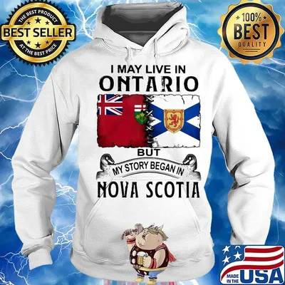 I may live in ontario but my story began in nova scotia s Hoodie