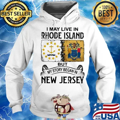 I may live in Rhode Island but my story began in New Jersey s Hoodie