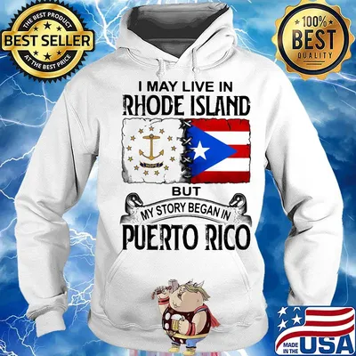 I may live in rhode island but my story began in puerto rico s Hoodie