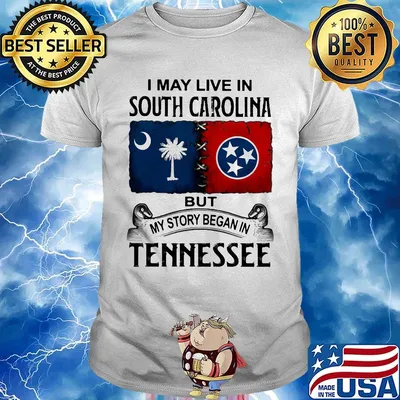 I may live in south carolina but my story began in tennessee shirt