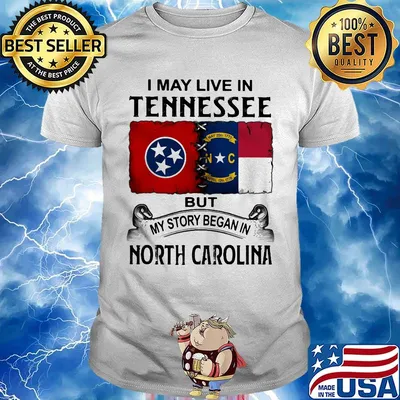 I may live in tennessee but my story began in north carolina shirt