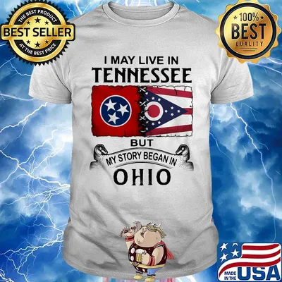 I may live in tennessee but my story began in ohio shirt